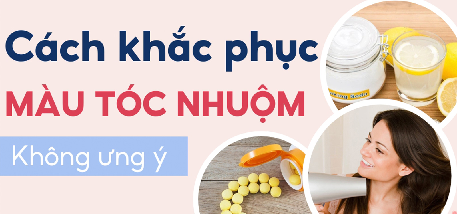 Bỏ túi 8 cách khắc phục màu tóc nhuộm không ưng ý